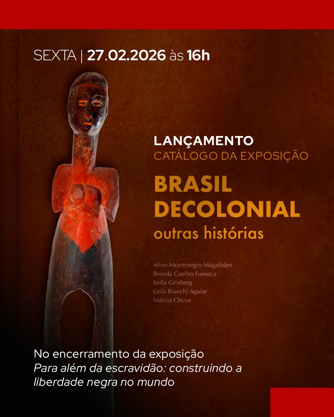 Evento de lançamento de catálogo da exposição “Brasil Decolonial”